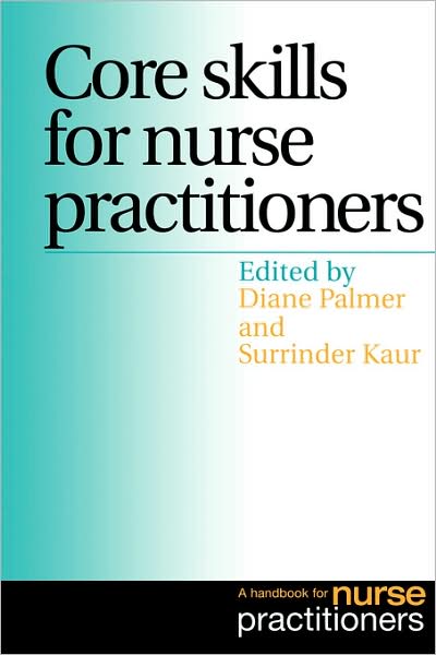 Cover for D Palmer · Core Skills for Nurse Practitioners: A Handbook for Nurse Practitioners (Paperback Book) (2003)