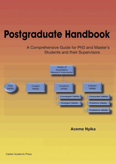 Cover for Aceme Nyika · Postgraduate Handbook: A Comprehensive Guide for PhD and Master's Students and their Supervisors (Paperback Book) (2018)