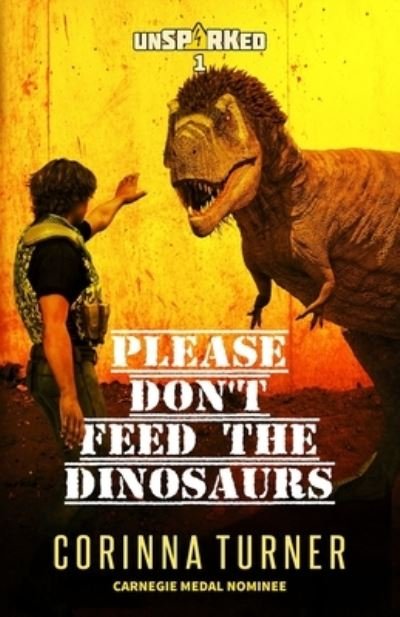 Cover for Corinna Turner · Please Don't Feed the Dinosaurs (Paperback Book) (2022)