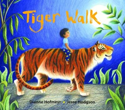 Tiger Walk - Dianne Hofmeyr - Böcker - Otter-Barry Books Ltd - 9781913074753 - 3 juni 2021