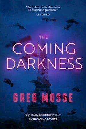 Cover for Greg Mosse · The Coming Darkness (Hardcover Book) (2022)