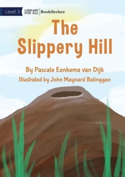 Cover for Pascale Eenkema Van Dijk · Slippery Hill (Book) (2022)