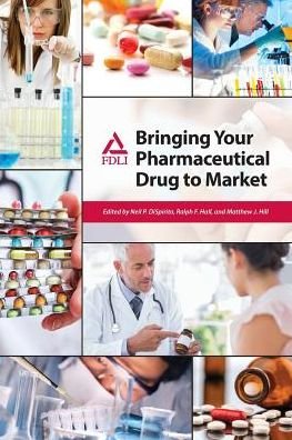 Cover for Multiple Authors · Bringing Your Pharmaceutical Drug to Market (Pocketbok) (2016)