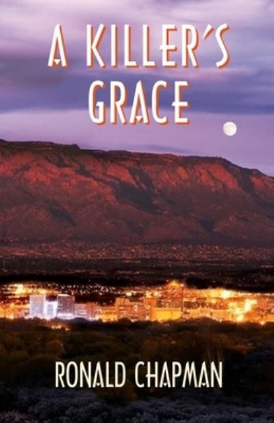 Cover for Ronald Chapman · A Killer's Grace (Paperback Book) (2016)