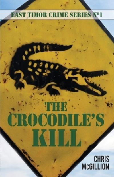 Cover for Chris McGillion · Crocodile's Kill (Paperback Book) (2022)