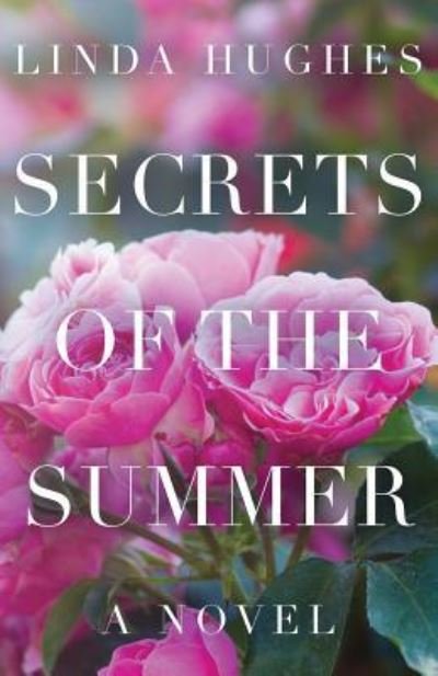 Cover for Linda Hughes · Secrets of the Summer (Paperback Book) (2019)
