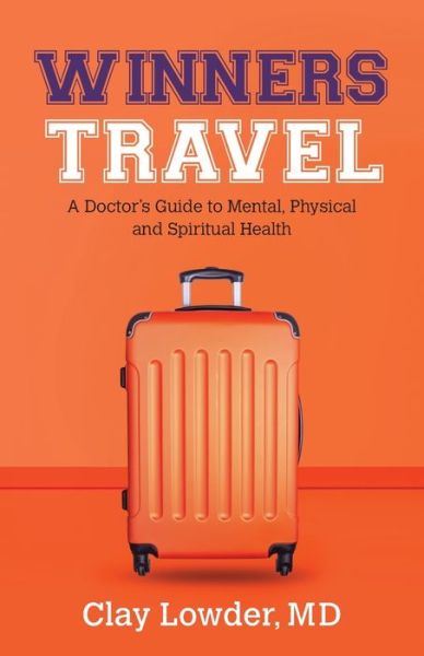 Cover for Clay Lowder · Winners Travel (Paperback Book) (2019)