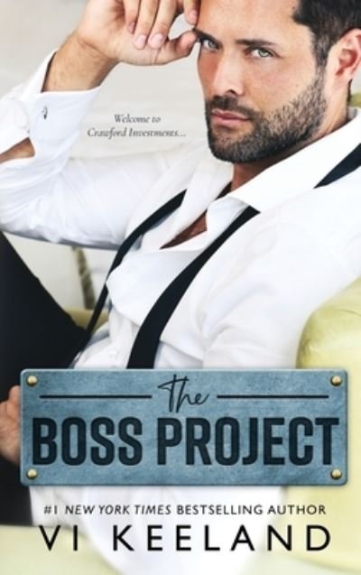 Cover for VI Keeland · The Boss Project (Hardcover bog) (2022)