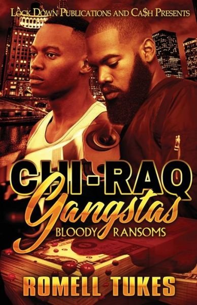 Cover for Romell Tukes · Chi'Raq Gangstas (Paperback Book) (2021)