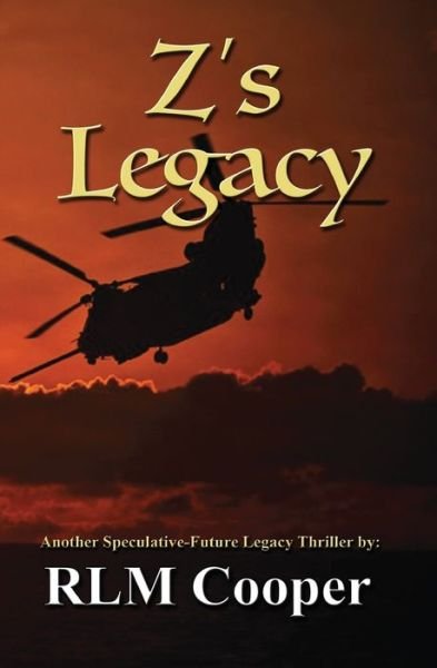 Cover for Rlm Cooper · Z's Legacy (Pocketbok) (2022)