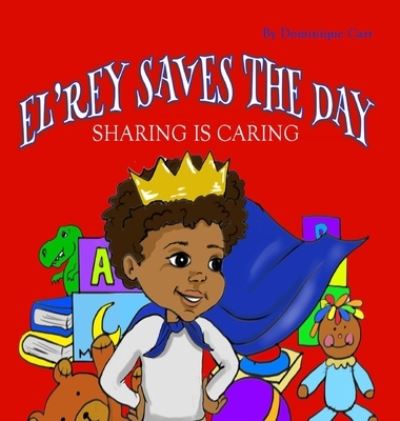 Cover for Dominique Carr · El'rey Saves The Day (Hardcover Book) (2020)