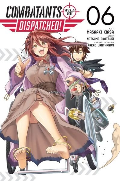 Cover for Natsume Akatsuki · Combatants Will Be Dispatched!, Vol. 6 (manga) (Paperback Bog) (2022)