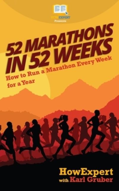 Cover for Karl Gruber · 52 Marathons in 52 Weeks (Paperback Book) (2017)