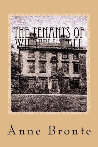 Cover for Anne Brontë · The Tenants of Wildfell Hall (Paperback Bog) (2017)