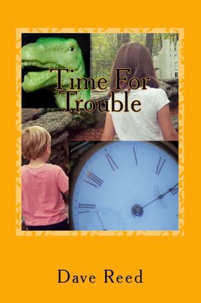Cover for Dave Reed · Time For Trouble (Paperback Book) (2017)