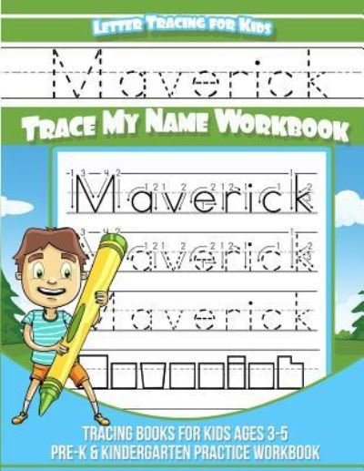 Cover for Maverick Books · Maverick Letter Tracing for Kids Trace My Name Workbook (Paperback Bog) (2018)