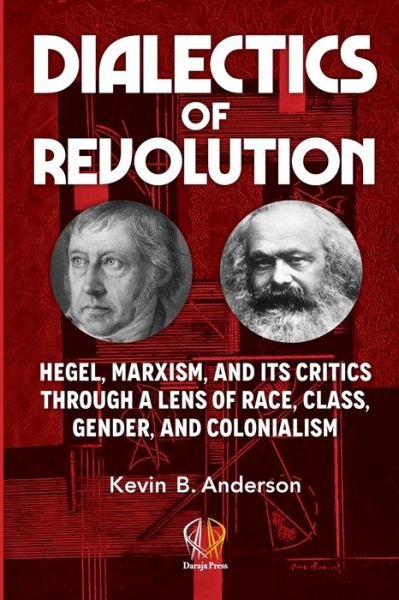 Cover for Kevin B Anderson · Dialectics of Revolution (Paperback Book) (2020)