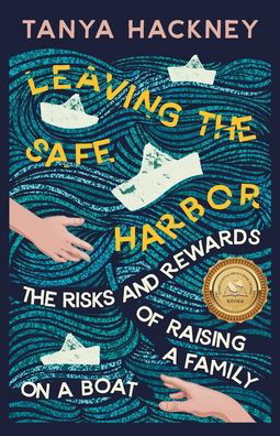 Cover for Tanya Hackney · Leaving the Safe Harbor (Paperback Book) (2021)