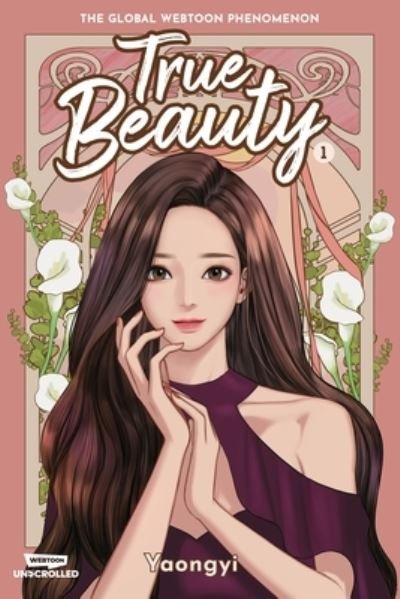 Cover for Yaongyi · True Beauty Volume One: A WEBTOON Unscrolled Graphic Novel - True Beauty (Gebundenes Buch) (2022)