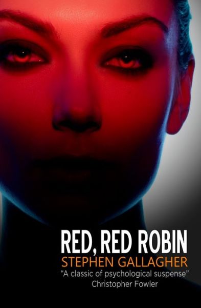 Cover for Stephen Gallagher · Red, Red Robin (Paperback Book) (2018)