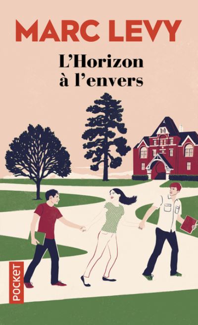 L'horizon a l'envers - Marc Levy - Books - Pocket - 9782266290753 - October 18, 2018