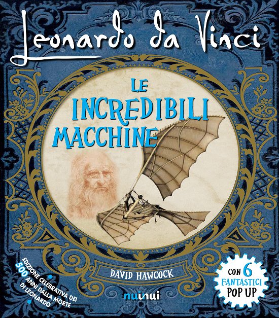 Cover for David Hawcock · Leonardo Da Vinci. Le Incredibili Macchine. Libro Pop-Up. Ediz. Speciale (Book)