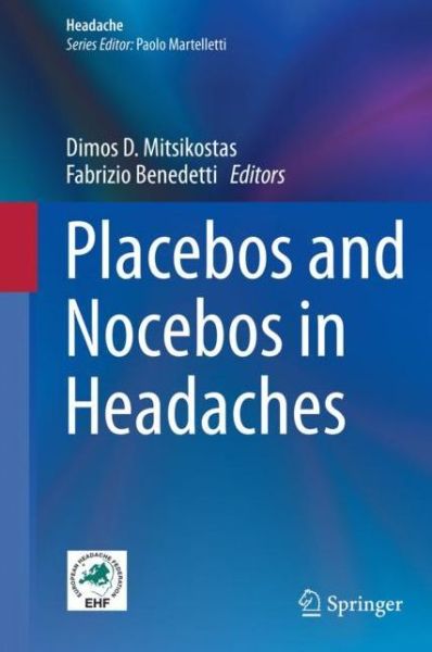 Cover for Mitsikostas · Placebos and Nocebos in Headaches (Book) [1st ed. 2019 edition] (2019)