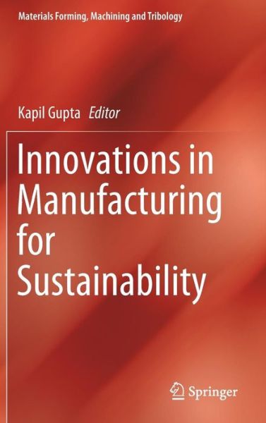 Cover for Innovations in Manufacturing for Sustainability (Book) [1st ed. 2019 edition] (2019)