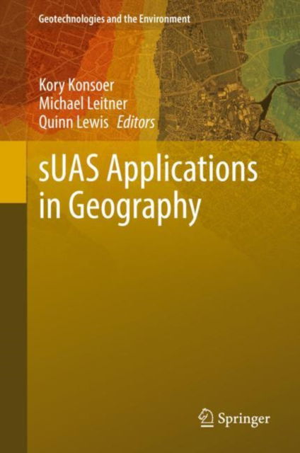 Cover for Suas Applications in Geography - Geotechnologies and the Environment (Hardcover Book) [2022 edition] (2022)