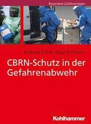 Cover for Kühar · CBRN-Schutz in der Gefahrenabwehr (Bok) (2020)