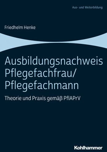 Cover for Henke · Ausbildungsnachweis Pflegefachfra (Bok) (2019)
