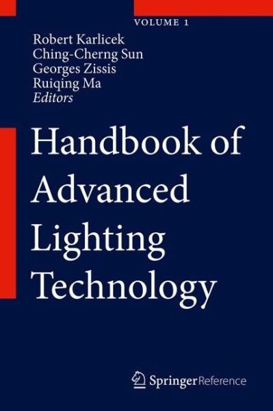 Handbook of Advanced Lighting Technology -  - Bøger - Springer International Publishing AG - 9783319001753 - 10. marts 2017