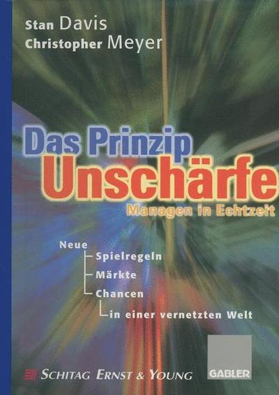 Cover for Christopher Meyer · Das Prinzip Unscharfe (Paperback Book) [Softcover reprint of the original 1st ed. 1998 edition] (2012)