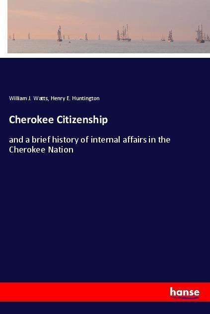 Cover for Watts · Cherokee Citizenship (Book)