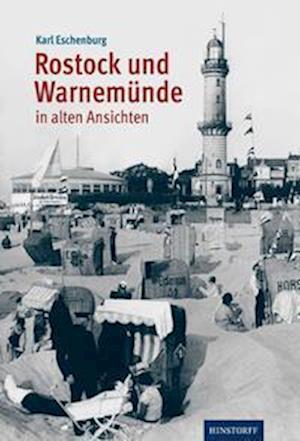 Cover for Wolf Karge · Rostock und Warnemünde in alten Ansichten (Book) (2023)