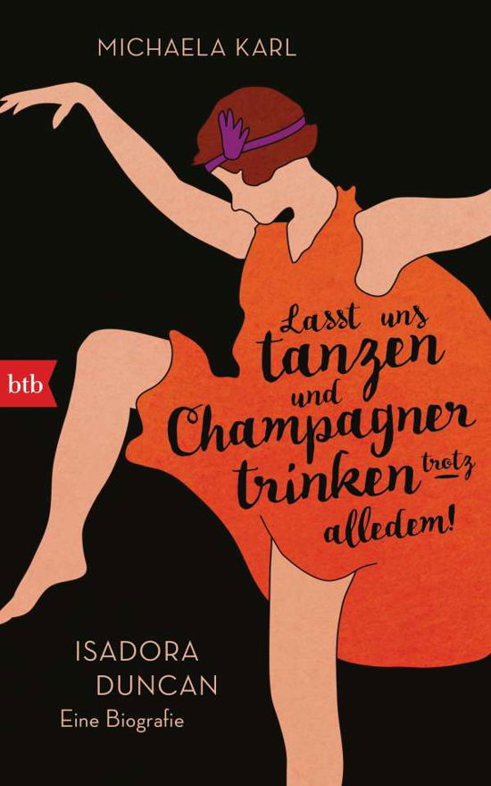 Cover for Michaela Karl · Lasst uns tanzen und Champagner trinken - trotz alledem! (Hardcover Book) (2021)