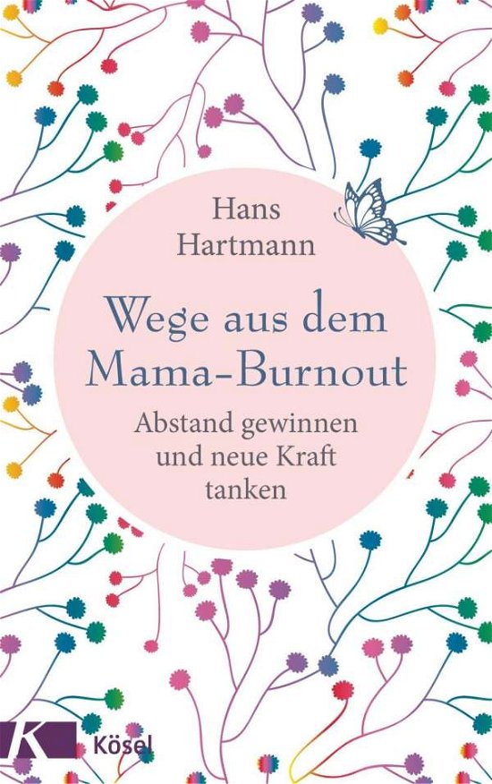 Cover for Hartmann · Wege aus dem Mama-Burnout (Bog)