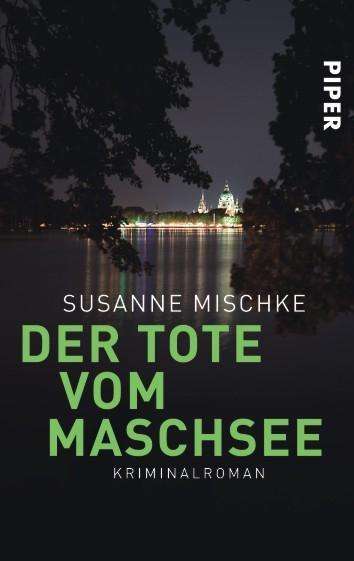 Cover for Susanne Mischke · Piper.05875 Mischke.Tote v.Masch. (Book)