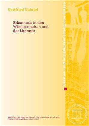 Erkenntnis in den Wissenschafte - Gabriel - Books -  - 9783515104753 - July 25, 2013