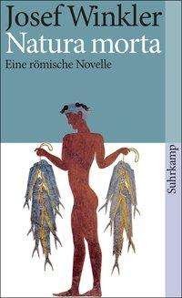 Cover for Josef Winkler · Suhrk.TB.3575 Winkler.Natura morta (Book)