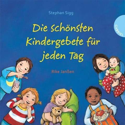 Cover for Sigg · Die schönsten Kindergebete für jed (Book)