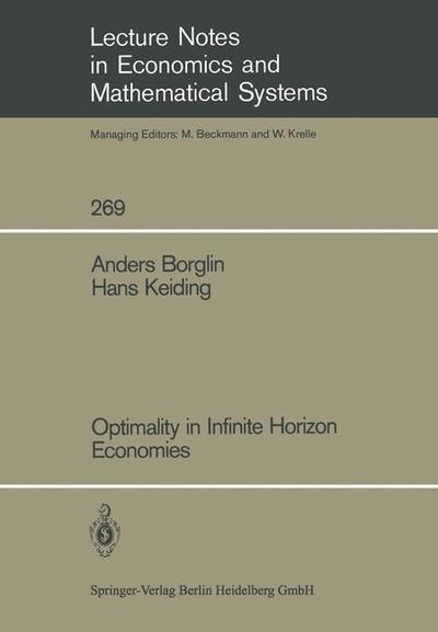 Cover for Anders Borglin · Optimality in Infinite Horizon Economies - Lecture Notes in Economics and Mathematical Systems (Paperback Book) (1986)