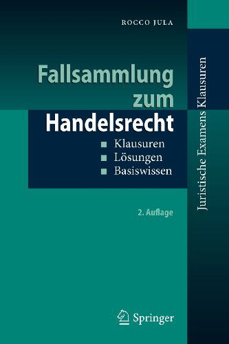 Cover for Rocco Jula · Fallsammlung Zum Handelsrecht (Paperback Book) [2nd 2. Aufl. 2009 edition] (2009)