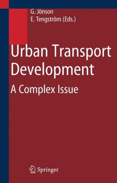 Cover for Gunella Jonson · Urban Transport Development: A Complex Issue (Paperback Book) [Softcover reprint of hardcover 1st ed. 2005 edition] (2010)