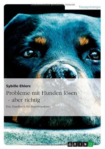 Cover for Ehlers · Probleme mit Hunden lösen - aber (Bog) [German edition] (2013)