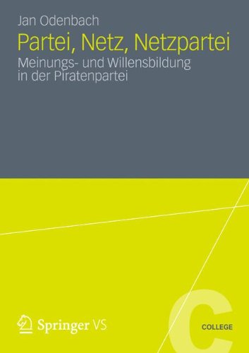 Cover for Jan Odenbach · Partei, Netz, Netzpartei: Meinungs- Und Willensbildung in Der Piratenpartei - Vs College (Paperback Book) [2012 edition] (2012)