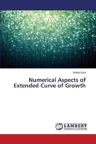 Cover for Rehan Butt · Numerical Aspects of Extended Curve of Growth (Paperback Book) (2013)