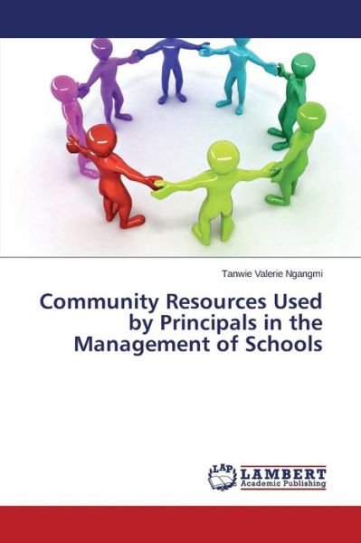Cover for Ngangmi Tanwie Valerie · Community Resources Used by Principals in the Management of Schools (Pocketbok) (2015)