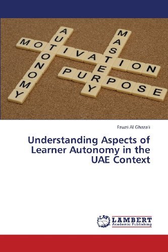 Cover for Fawzi Al Ghazali · Understanding Aspects of Learner Autonomy in the Uae Context (Pocketbok) (2013)
