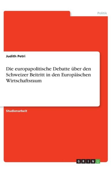 Cover for Petri · Die europapolitische Debatte über (Book)